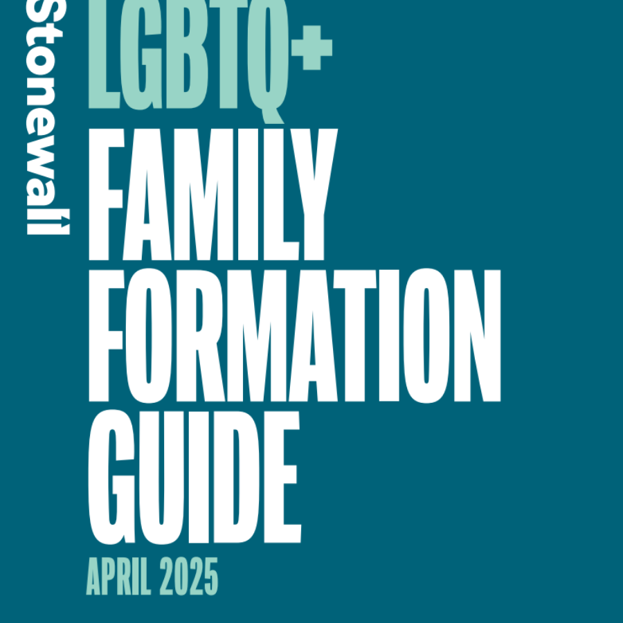 LGBTQ+ Family Formation Guide_Stonewall