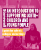 A purple cover page with the Stonewall logo in white down the left hand side and the text 'An Introduction to Supporting LGBTQ+ Children and Young People: a guide for schools and colleges' in white